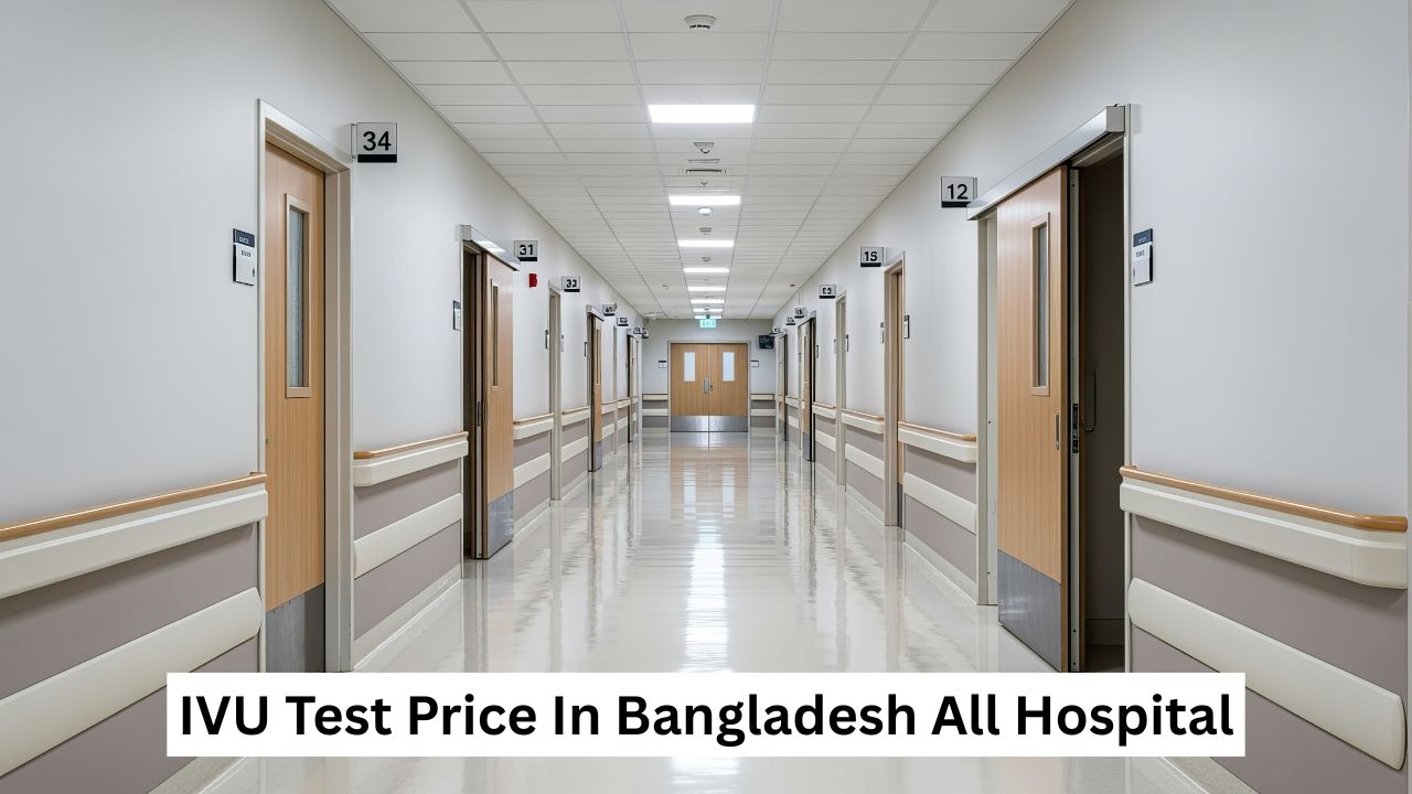 IVU Test Price In Bangladesh All Hospital