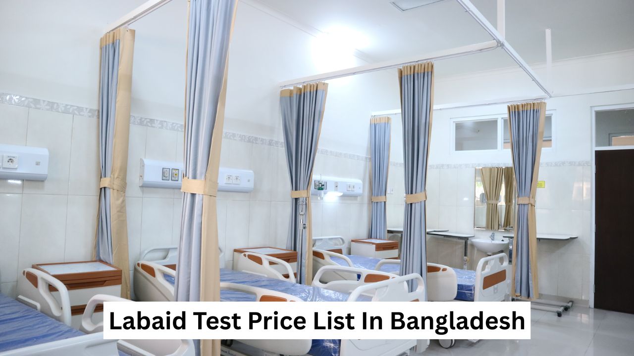 Labaid Test Price List In Bangladesh