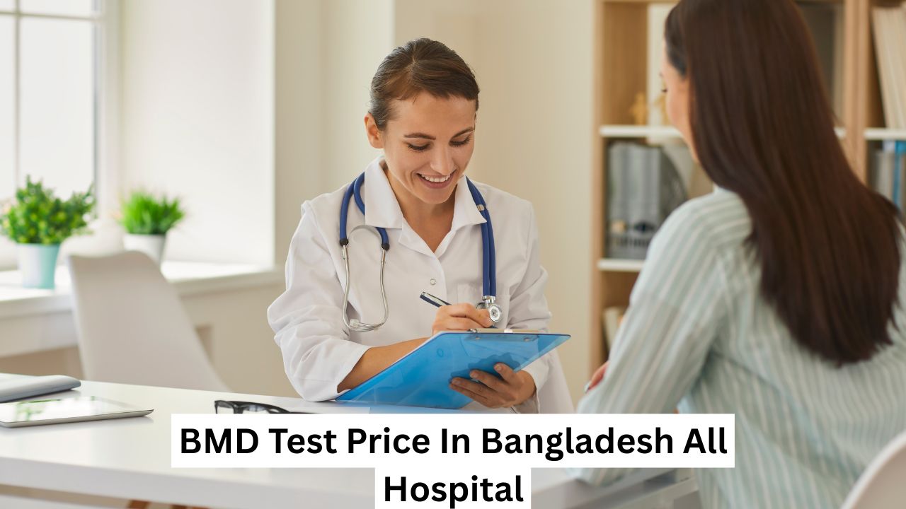 BMD Test Price In Bangladesh All Hospital