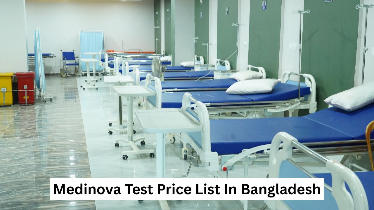 Medinova Test Price List In Bangladesh