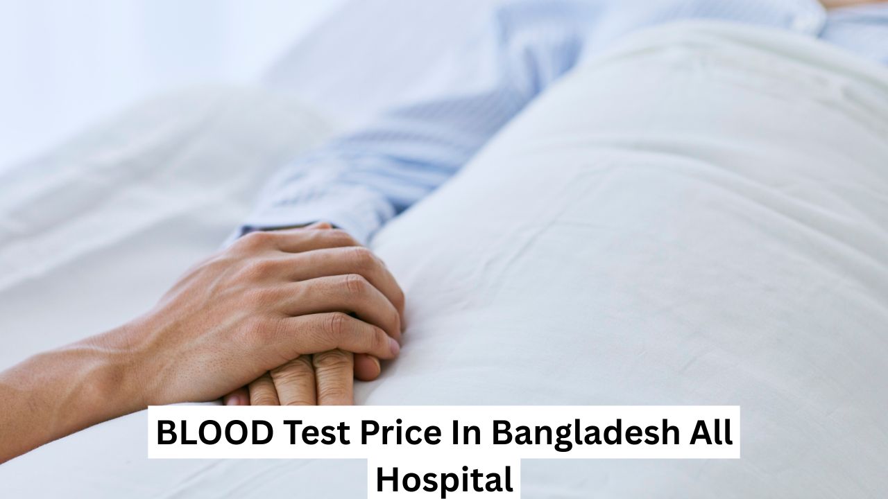 BLOOD Test Price In Bangladesh All Hospital