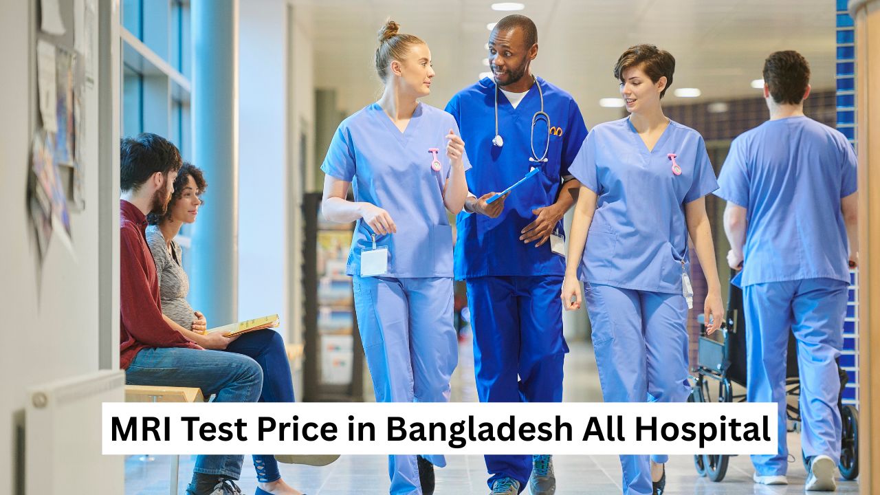 MRI Test Price in Bangladesh All Hospital