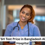 TSH Test Price in Bangladesh All Hospital