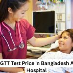 OGTT Test Price in Bangladesh All Hospital